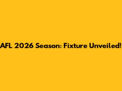 AFL 2026 Season: Fixture Unveiled!
