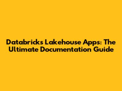Databricks Lakehouse Apps: The Ultimate Documentation Guide