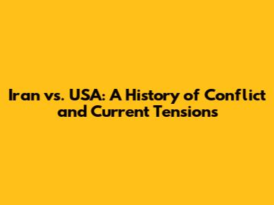Iran vs. USA: A History of Conflict and Current Tensions