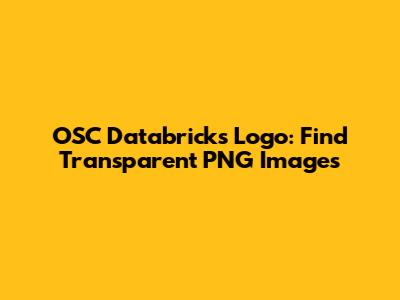 OSC Databricks Logo: Find Transparent PNG Images
