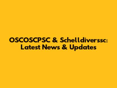 OSCOSCPSC & Schelldiverssc: Latest News & Updates