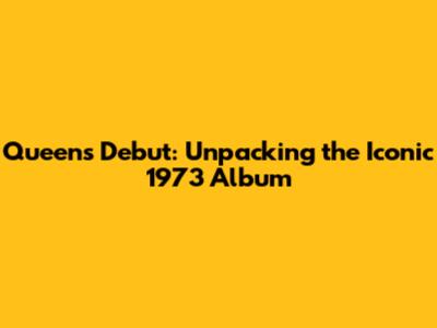 Queen's Debut: Unpacking the Iconic 1973 Album